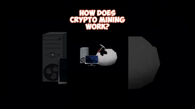 What Is Crypto Mining? #crypto #cryptomining #cryptocurrency #viral #shorts