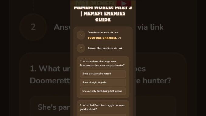 ENEMIES OF THE MEMEFI WORLD GUIDE #airdrop #money #crypto #memefi #memefitask #doomerette #mining