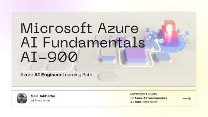 [Sep-2024] Microsoft AI-900 Certification - The Ultimate Guide to Azure AI Fundamentals (Module-2.2)
