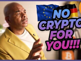 Germany and the EU says: NO CRYPTO FOR YOU!!!