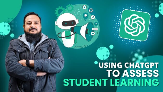 How to Use ChatGPT to Assess Student Learning | AI Guide for Beginners