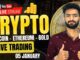 Live Crypto and forex Trading | Bitcoin Live Trading | Gold Live Trading | 05 january 2025 🤑